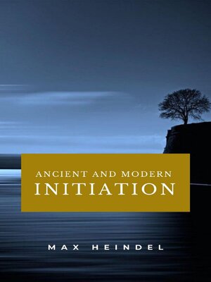 cover image of Ancient and Modern Initiation